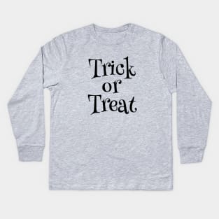 Trick or Treat Kids Long Sleeve T-Shirt